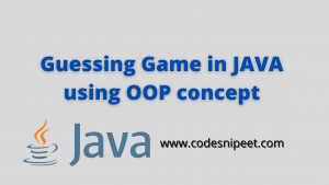 Read more about the article Guessing Game in JAVA using OOP concept