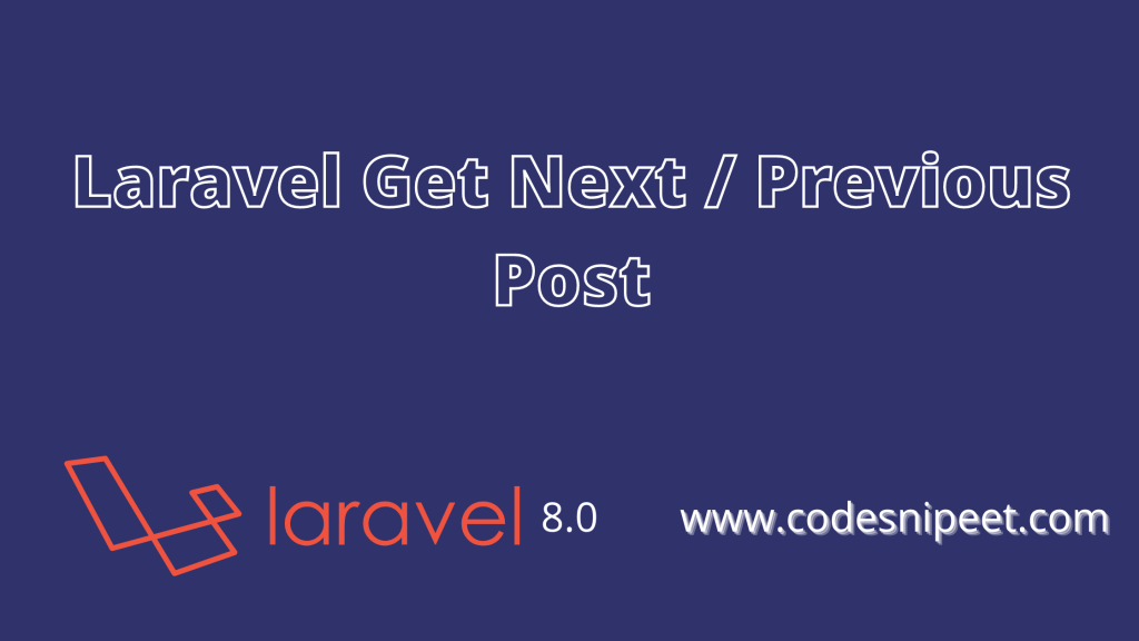 get next and previous records in laravel example