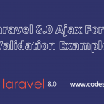 laravel ajax form validaton example