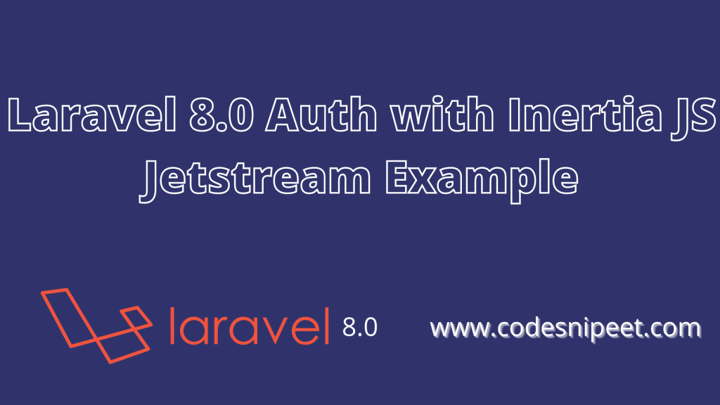 laravel auth with inertia js jetstream example