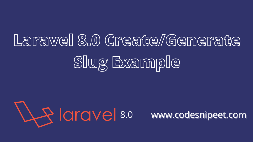 laravel generate slug example