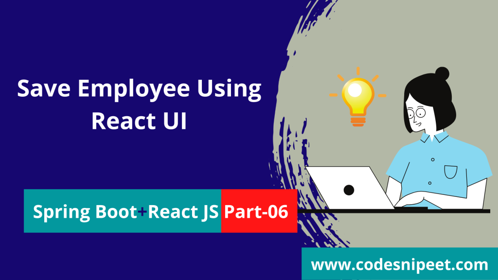 Spring Boot CRUD Example with Mysql React JS part-6
