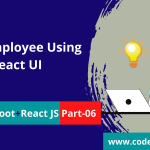 Spring Boot CRUD Example with Mysql React JS part-6