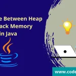 Understanding the Difference Between Heap and Stack Memory in Java